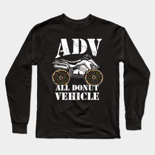 ADV All Donut Vehicle - Donut Quad Bike Long Sleeve T-Shirt